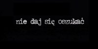 zdjęcie poglądowe  przedstawiające spot pod nazwą -nie daj się oszukać.