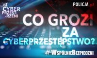 zdjęcie przedstawia plakat reklamowy akcji cyberprzestępstwa