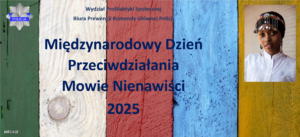 plakat Międzynarodowy Dzień przeciwdziałania Mowie Nienawiści